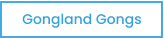 Gongland Gongs